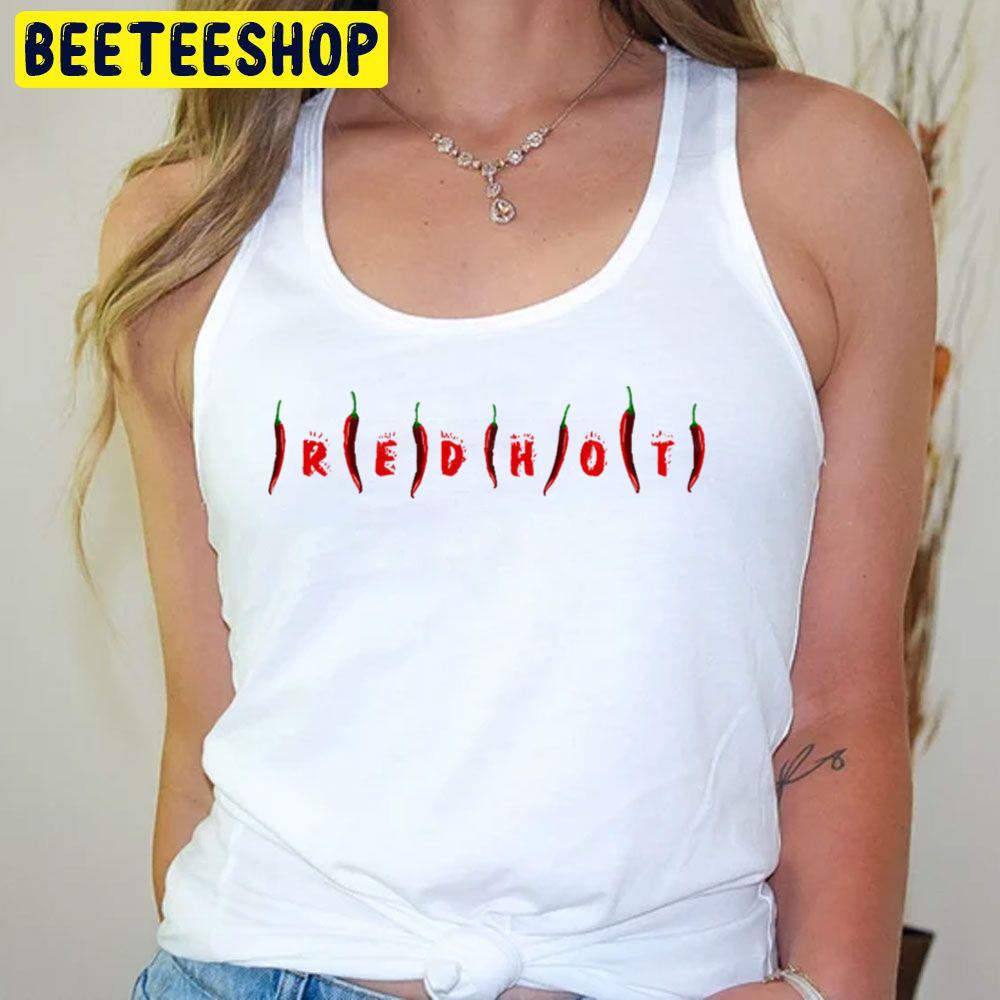Red Hot Trending Unisex T-Shirt Red Hot Trending Unisex T-Shirt