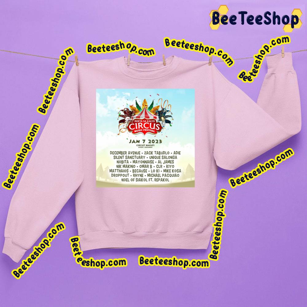 Rekta Sa Kalye Circus Music Festival 2023 Trending Unisex Sweatshirt Rekta Sa Kalye Circus Music Festival 2023 Trending Unisex Sweatshirt