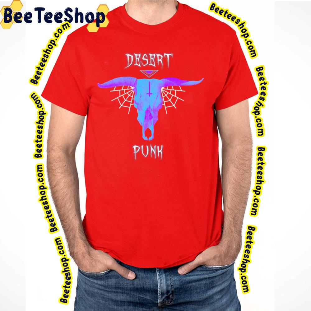Retro Desert Punk Trending Unisex T-Shirt Retro Desert Punk Trending Unisex T-Shirt