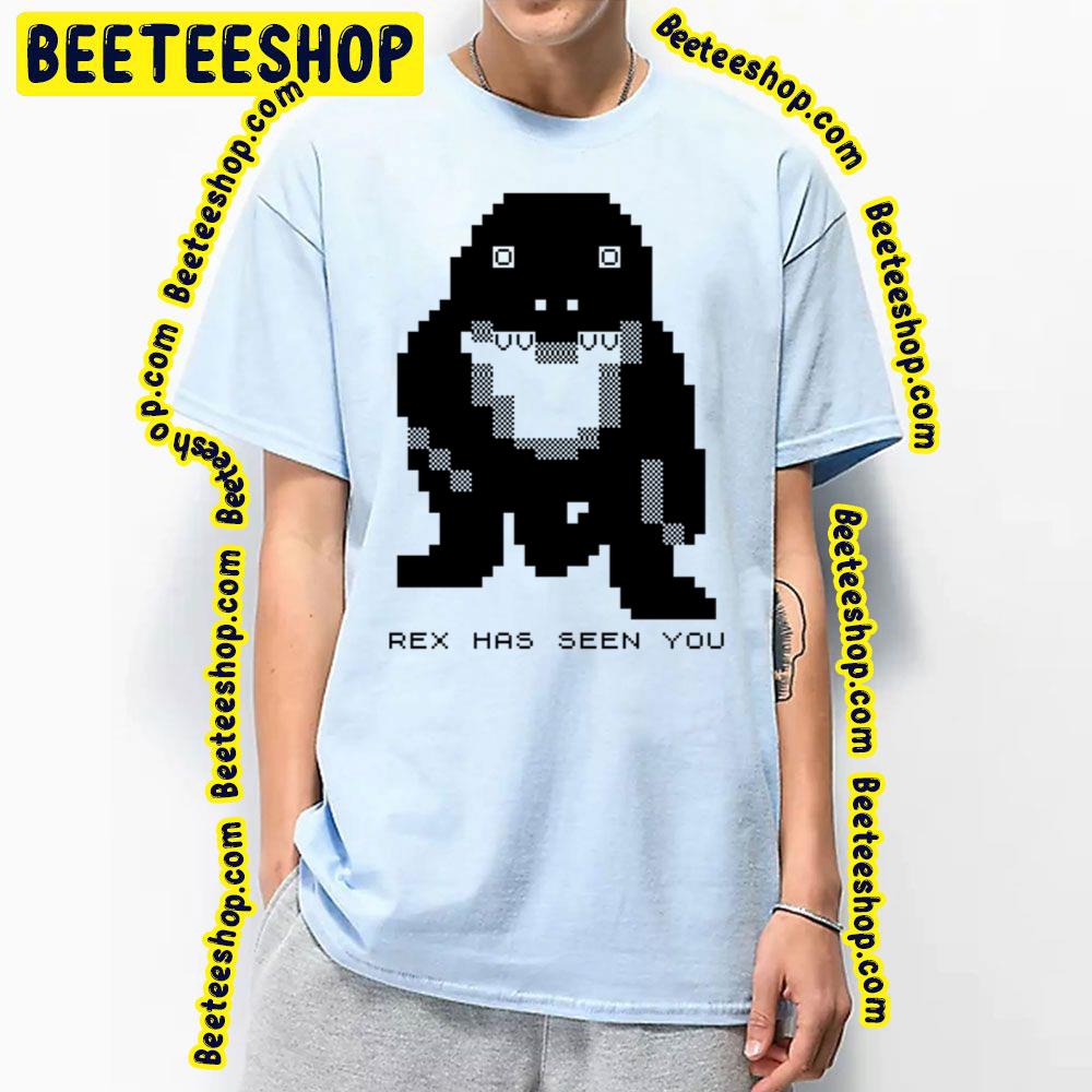 Rex Has Seen You Trending Unisex T-Shirt Rex Has Seen You Trending Unisex T-Shirt