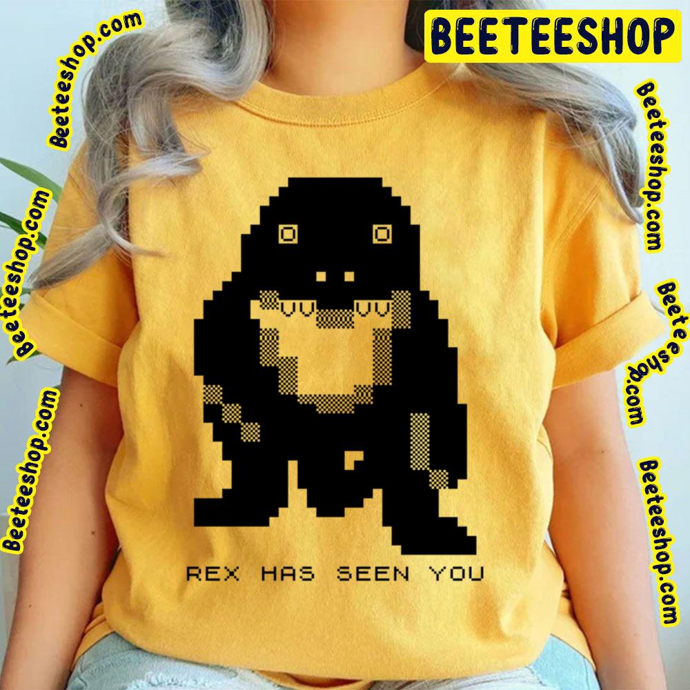 Rex Has Seen You Trending Unisex T-Shirt Rex Has Seen You Trending Unisex T-Shirt