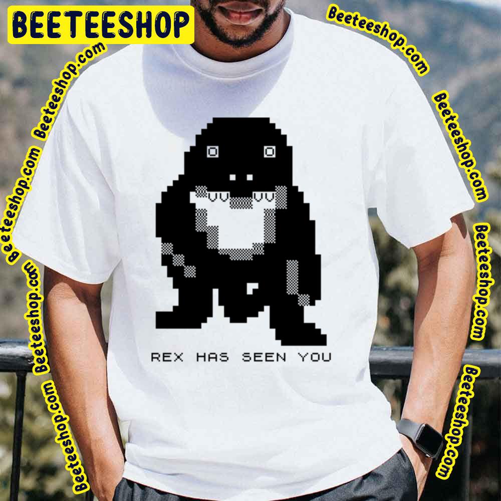 Rex Has Seen You Trending Unisex T-Shirt Rex Has Seen You Trending Unisex T-Shirt