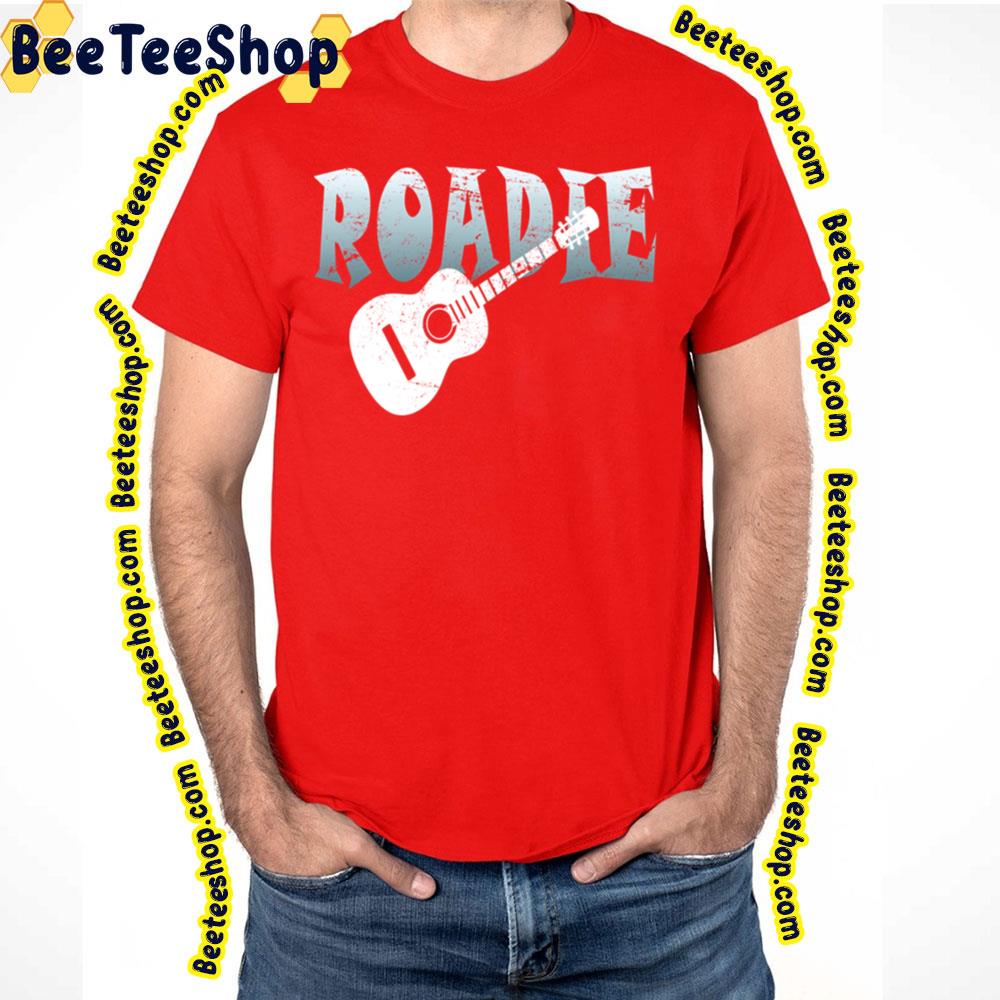 Roadie Guitar Trending Unisex T-Shirt Roadie Guitar Trending Unisex T-Shirt