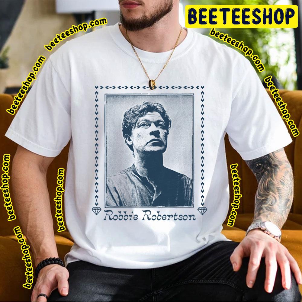 Robbie Robertson Fan Art Trending Unisex T-Shirt Robbie Robertson Fan Art Trending Unisex T-Shirt