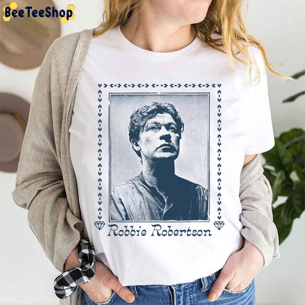 Robbie Robertson Fan Art Trending Unisex T-Shirt Robbie Robertson Fan Art Trending Unisex T-Shirt