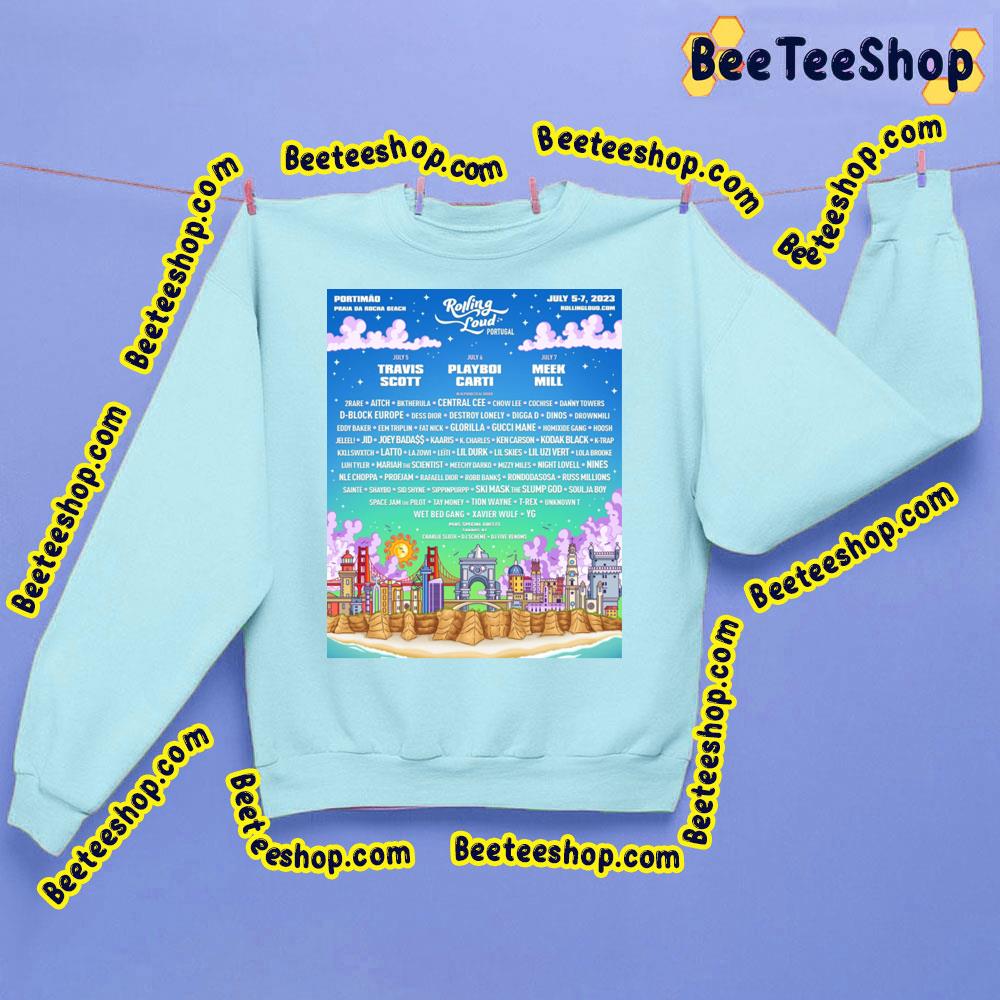 Rolling Loud Portugal July 2023 Trending Unisex Sweatshirt Rolling Loud Portugal July 2023 Trending Unisex Sweatshirt