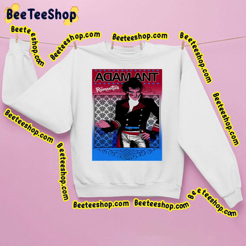 Romantics Adam Ant Trending Unisex Sweatshirt Romantics Adam Ant Trending Unisex Sweatshirt