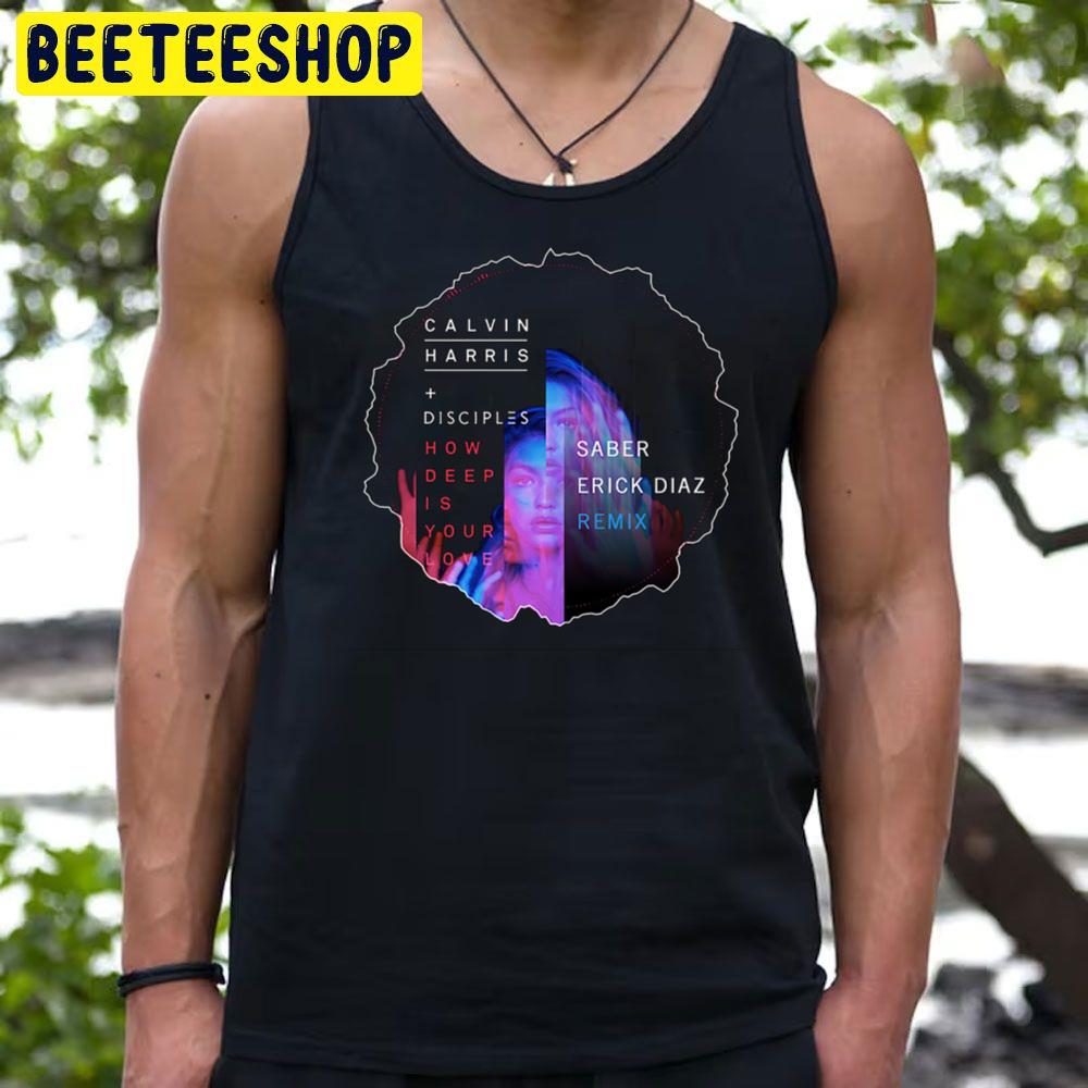 Saber Erick Diaz Calvin Harris Trending Unisex T-Shirt Saber Erick Diaz Calvin Harris Trending Unisex T-Shirt