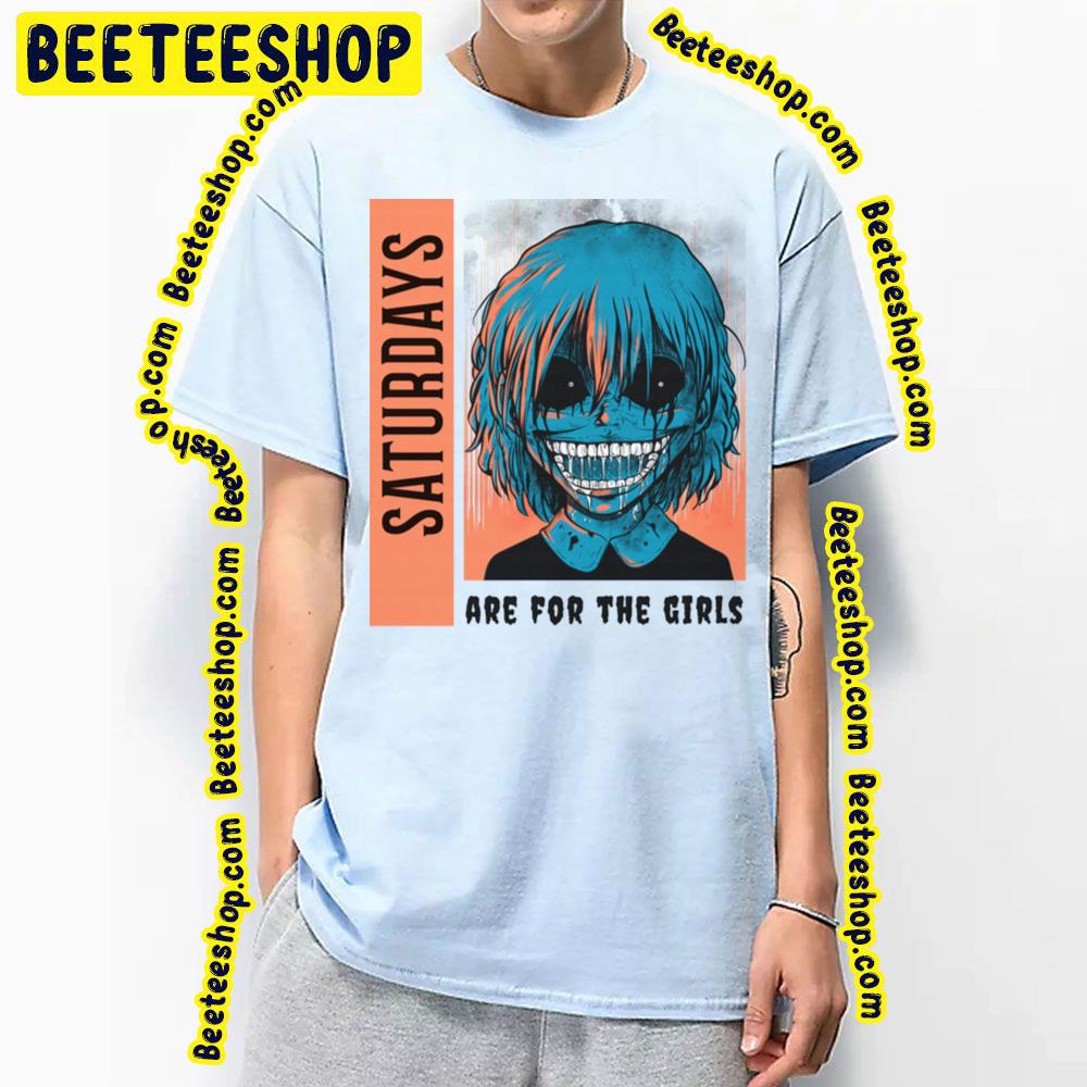 Saturdays Are For The Girls Trending Unisex T-Shirt Saturdays Are For The Girls Trending Unisex T-Shirt