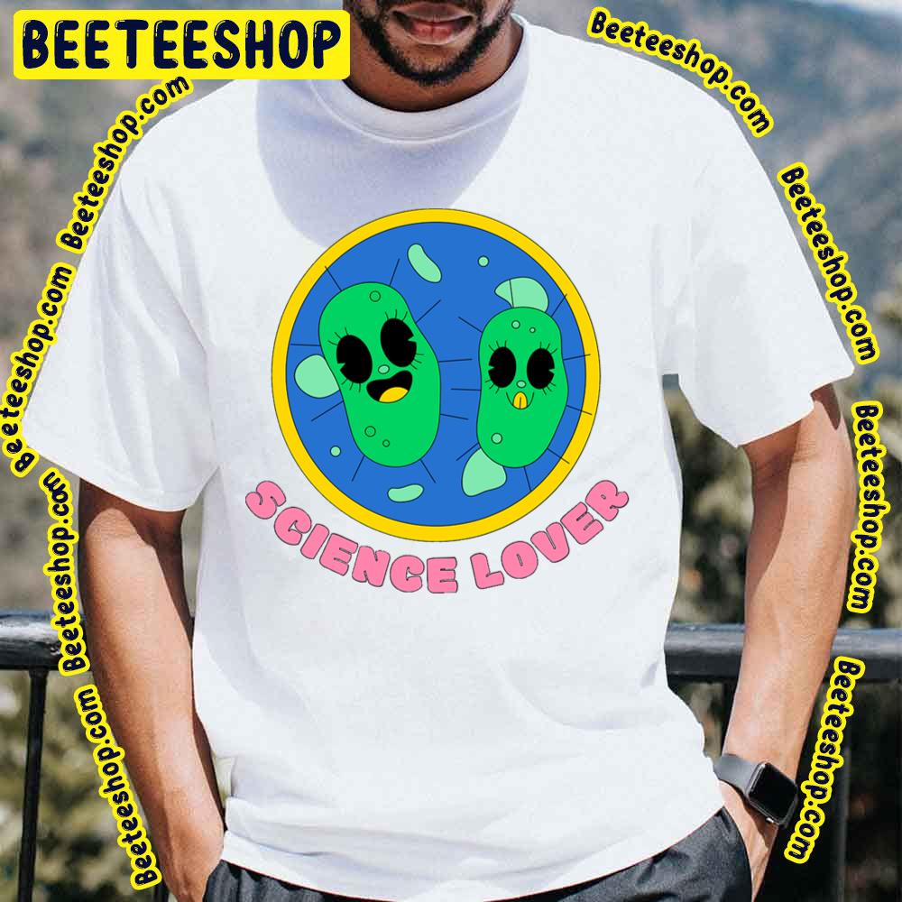 Science Lover Chemistry Trending Unisex T-Shirt Science Lover Chemistry Trending Unisex T-Shirt