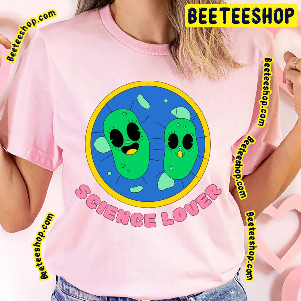 Science Lover Chemistry Trending Unisex T-Shirt Science Lover Chemistry Trending Unisex T-Shirt