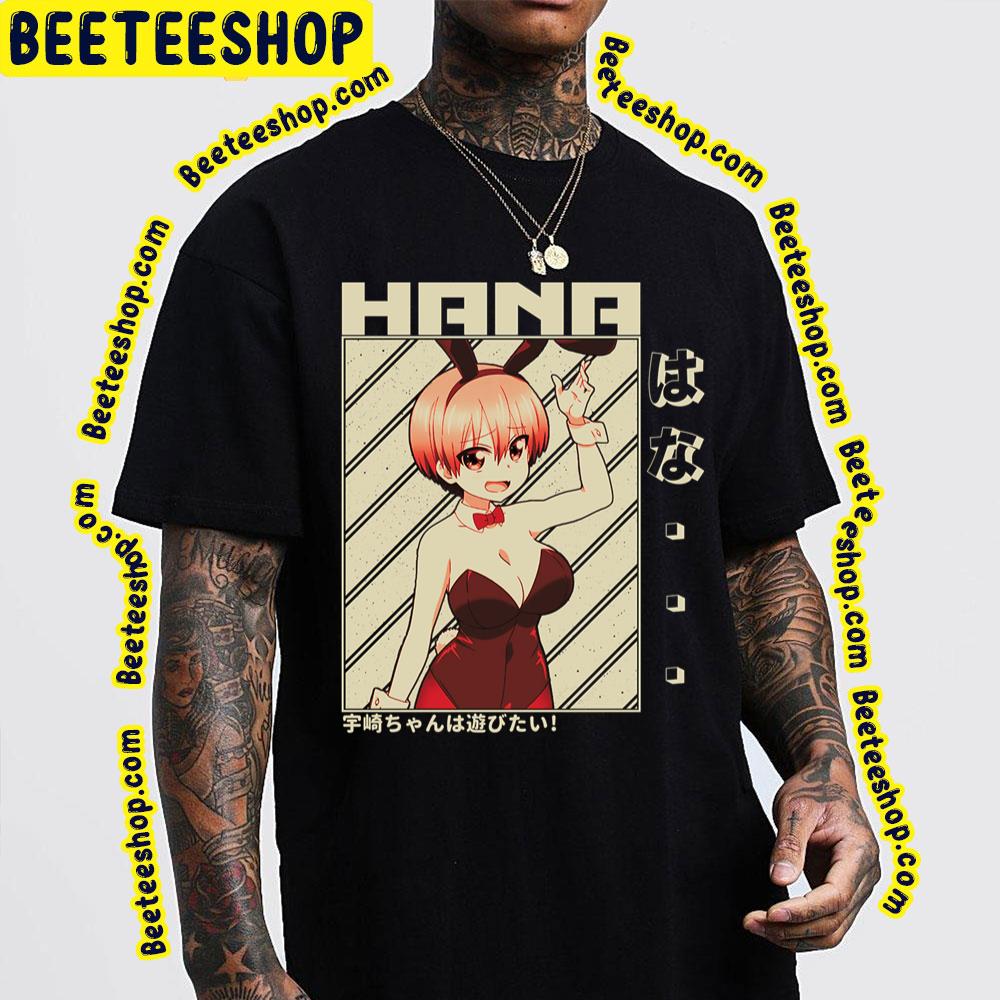 Sexy Rabbit Uzaki Hana Uzakichan Wa Asobitai Uzakichan Wants To Hang Out Trending Unisex T-Shirt Sexy Rabbit Uzaki Hana Uzakichan Wa Asobitai Uzakichan Wants To Hang Out Trending Unisex T-Shirt