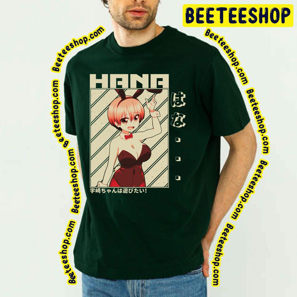 Sexy Rabbit Uzaki Hana Uzakichan Wa Asobitai Uzakichan Wants To Hang Out Trending Unisex T-Shirt Sexy Rabbit Uzaki Hana Uzakichan Wa Asobitai Uzakichan Wants To Hang Out Trending Unisex T-Shirt