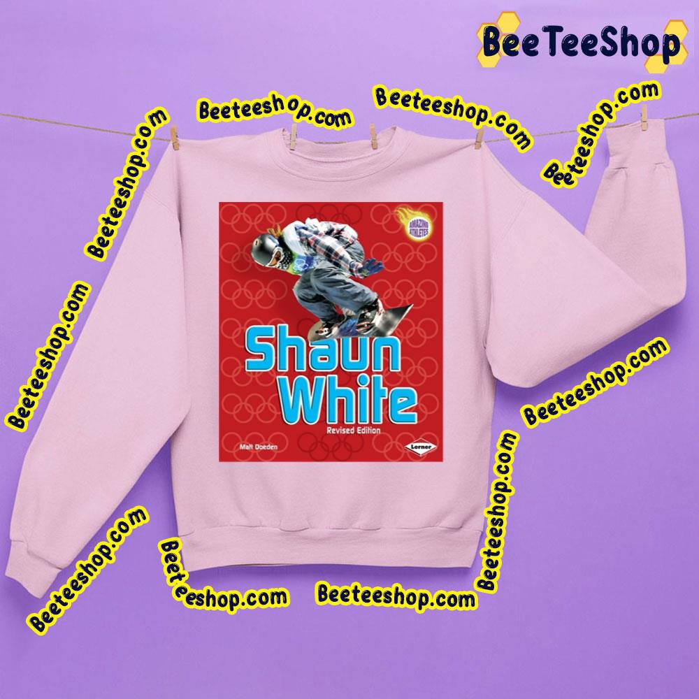Shaun White Revised Edition Trending Unisex Sweatshirt Shaun White Revised Edition Trending Unisex Sweatshirt