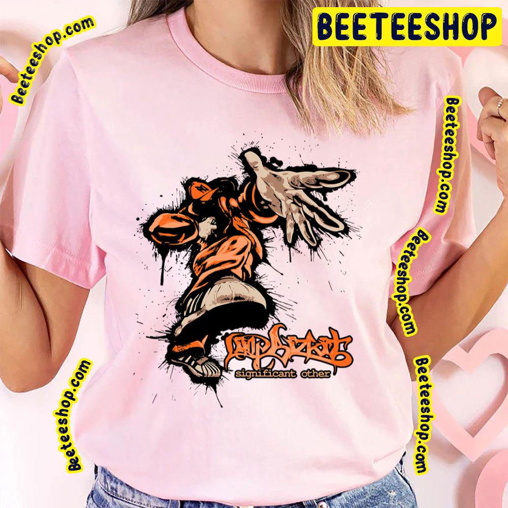 Significant Other Limp Bizkit Trending Unisex T-Shirt Significant Other Limp Bizkit Trending Unisex T-Shirt