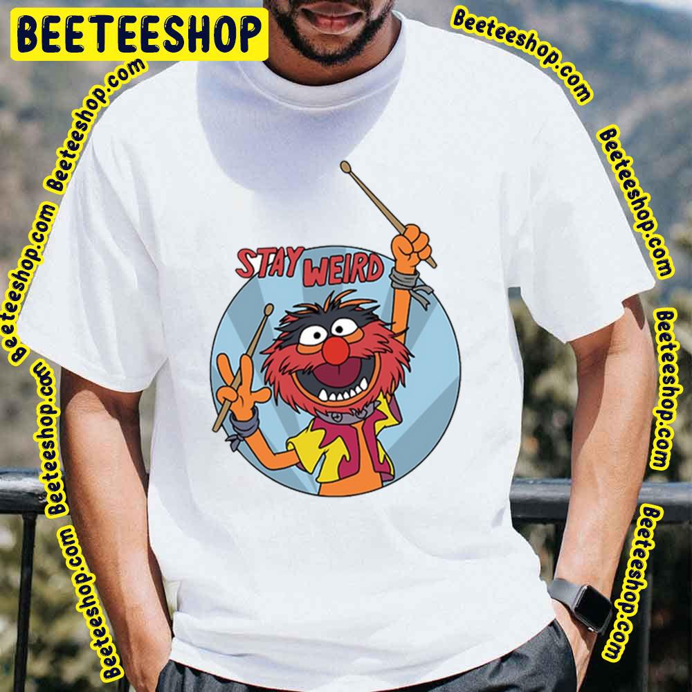 Stay Weird Muppet Animal Trending Unisex T-Shirt Stay Weird Muppet Animal Trending Unisex T-Shirt