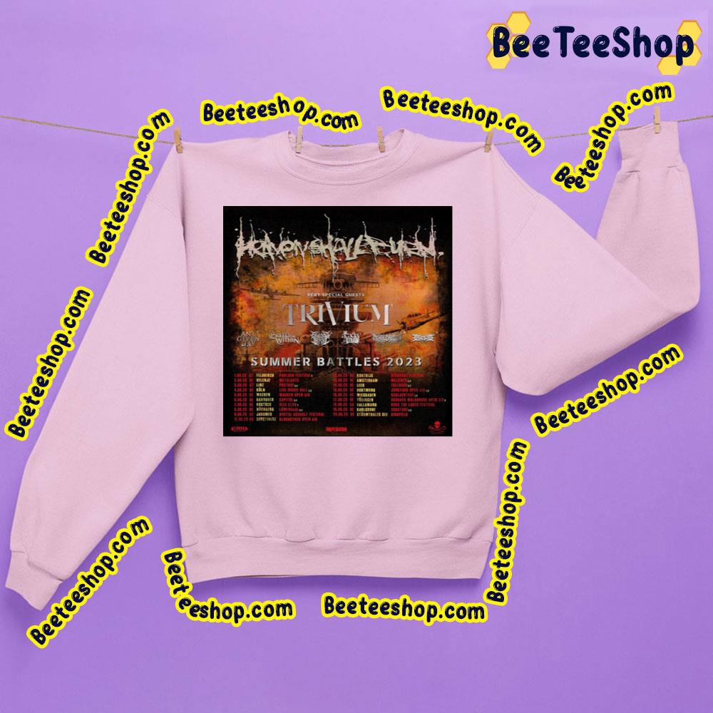 Summer Battles 2023 Heaven Shall Burn With Trivium Trending Unisex Sweatshirt Summer Battles 2023 Heaven Shall Burn With Trivium Trending Unisex Sweatshirt