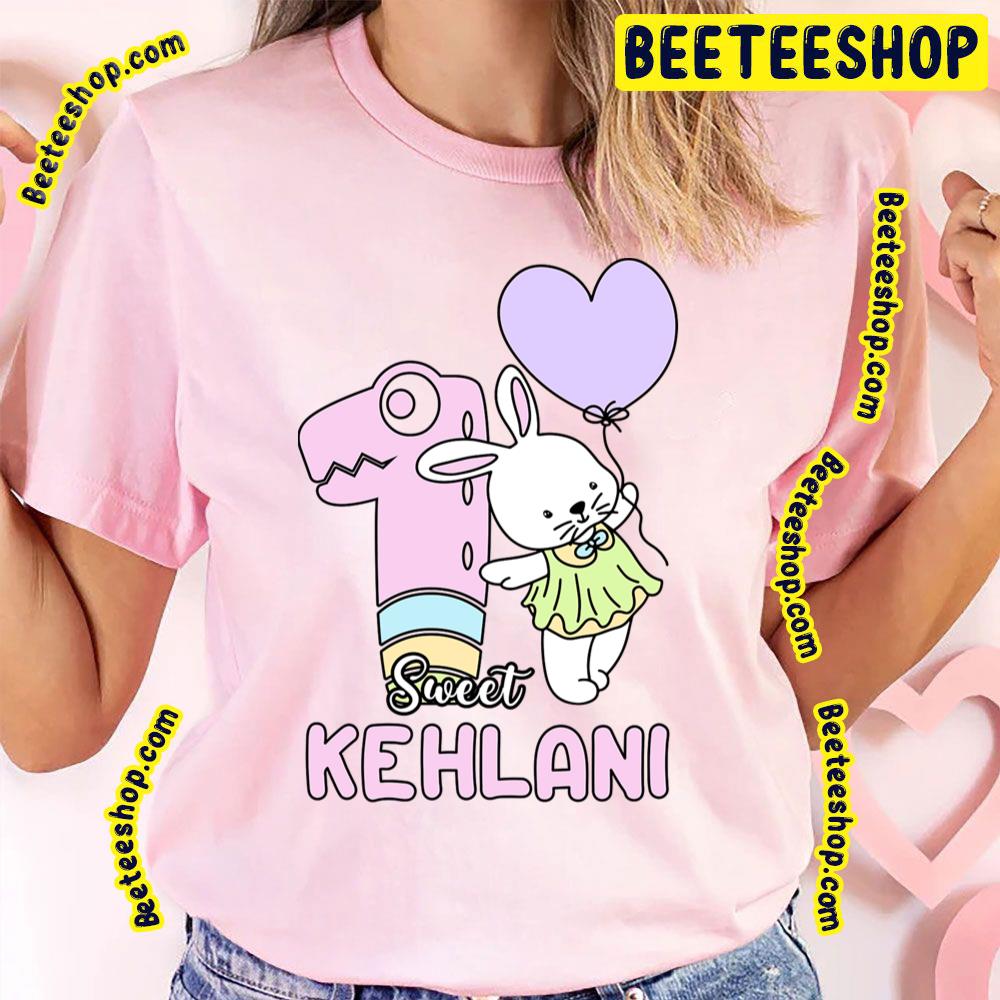 Sweet 1st Birthday Kehlani Trending Unisex T-Shirt Sweet 1st Birthday Kehlani Trending Unisex T-Shirt