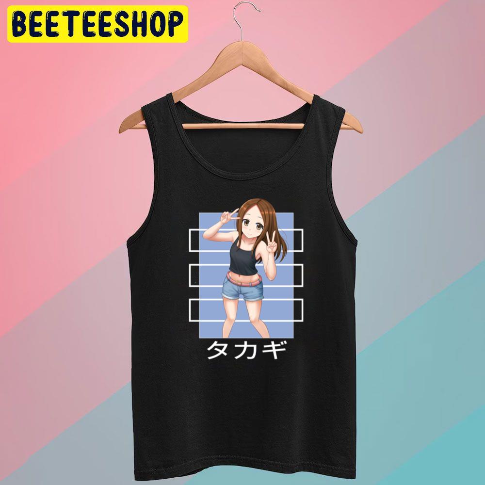 Tada Takagi Karakai Jōzu No Takagi-San Trending Unisex T-Shirt Tada Takagi Karakai Jōzu No Takagi-San Trending Unisex T-Shirt