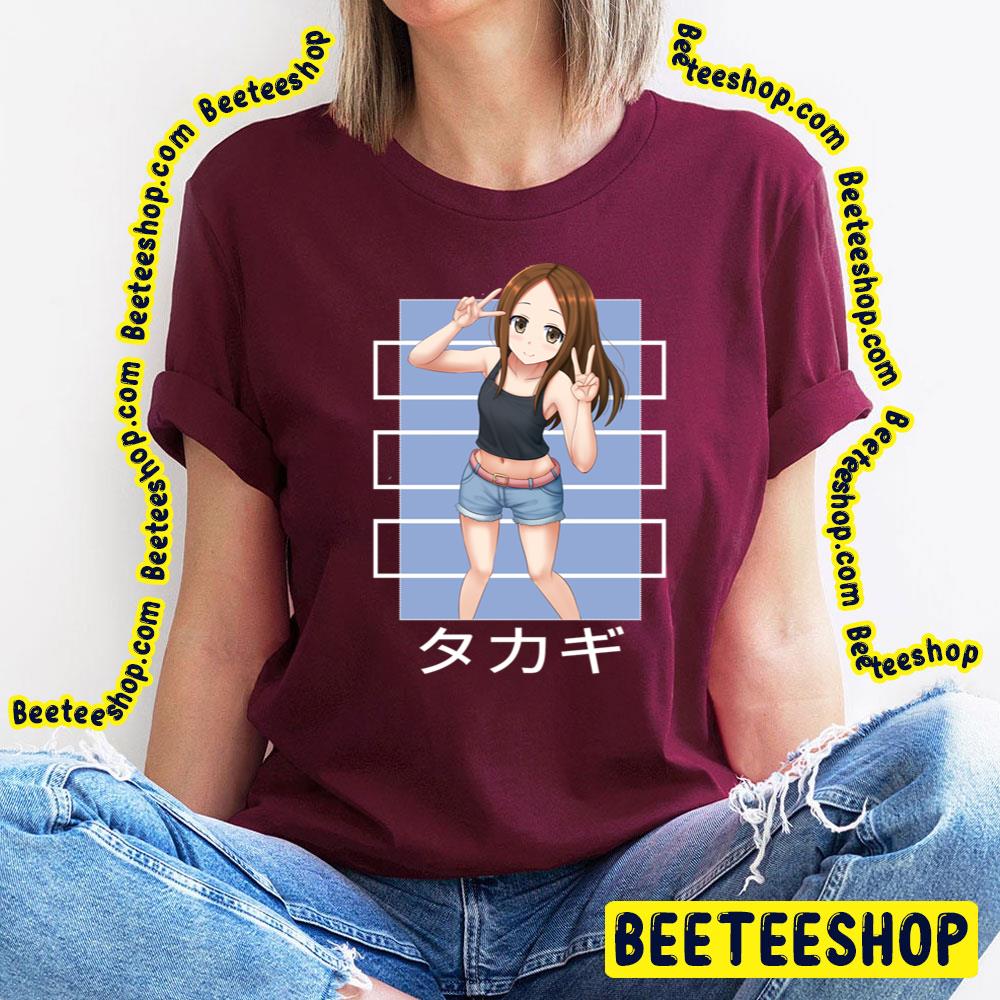 Tada Takagi Karakai Jōzu No Takagi-San Trending Unisex T-Shirt Tada Takagi Karakai Jōzu No Takagi-San Trending Unisex T-Shirt