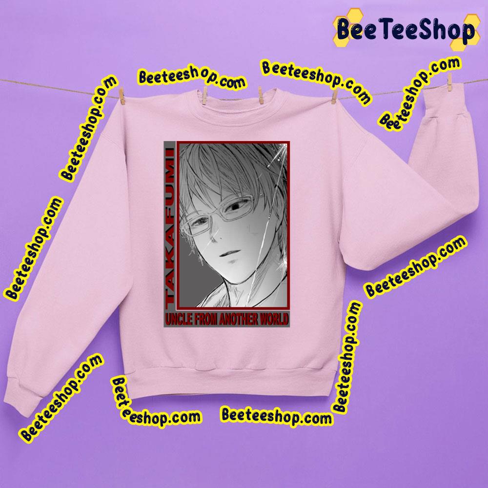 Takafumi Uncle From Another World Trending Unisex Sweatshirt Takafumi Uncle From Another World Trending Unisex Sweatshirt