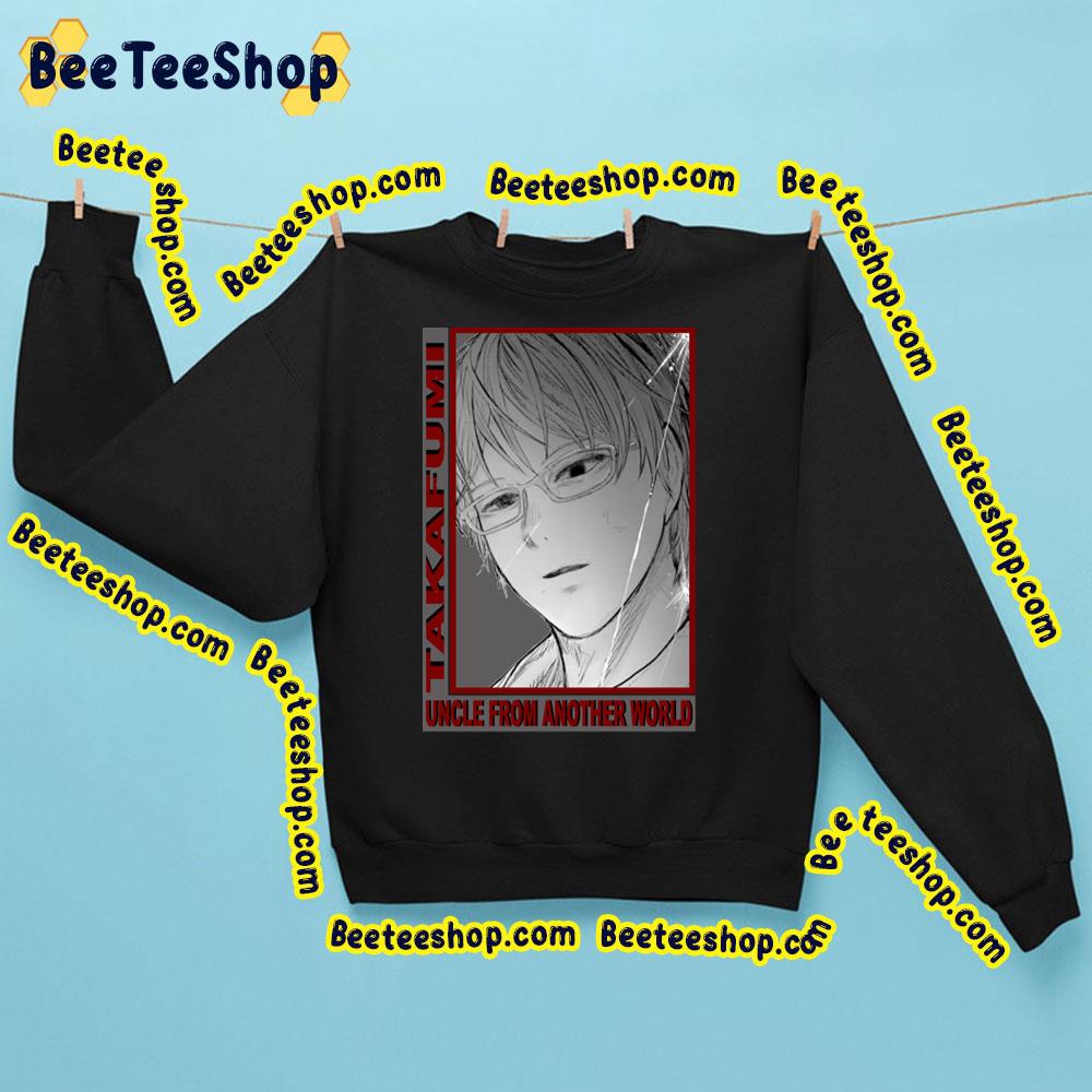 Takafumi Uncle From Another World Trending Unisex Sweatshirt Takafumi Uncle From Another World Trending Unisex Sweatshirt