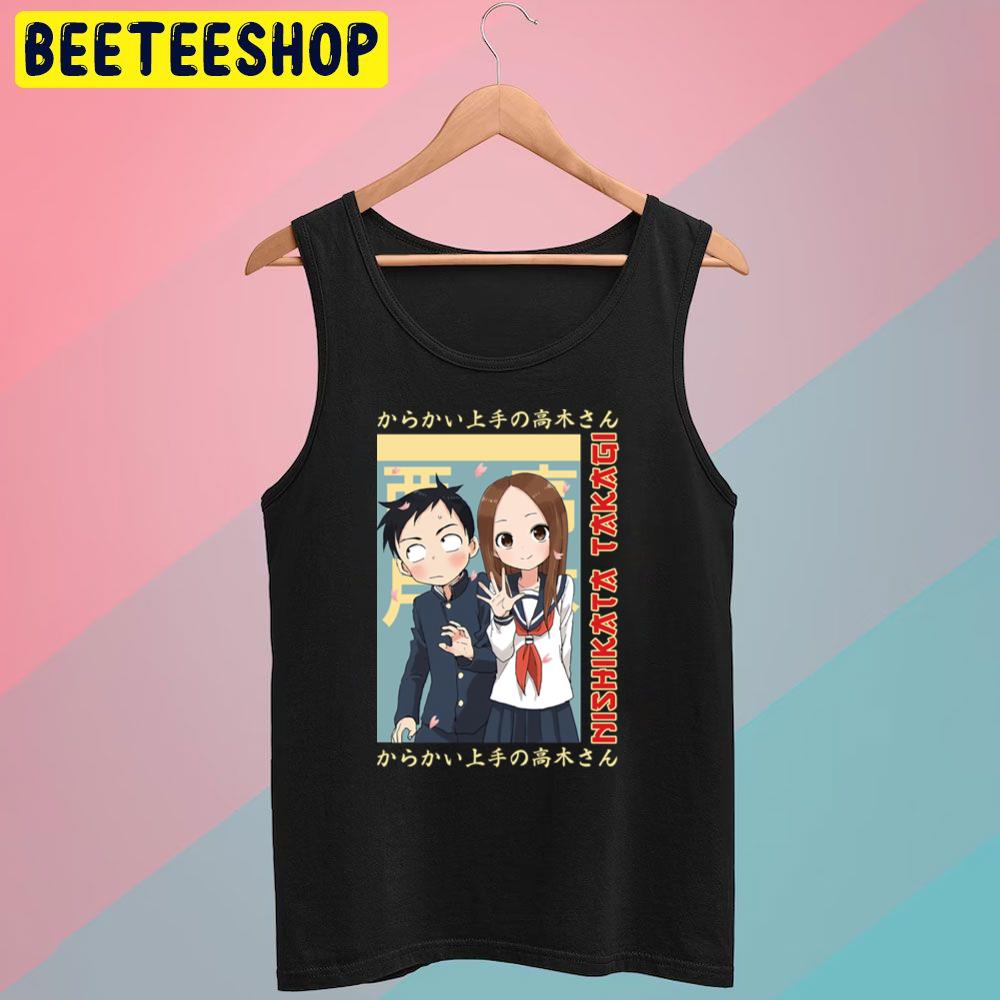 Takagi X Nishikata Karakai Jozu No Takagi San Trending Unisex T-Shirt Takagi X Nishikata Karakai Jozu No Takagi San Trending Unisex T-Shirt