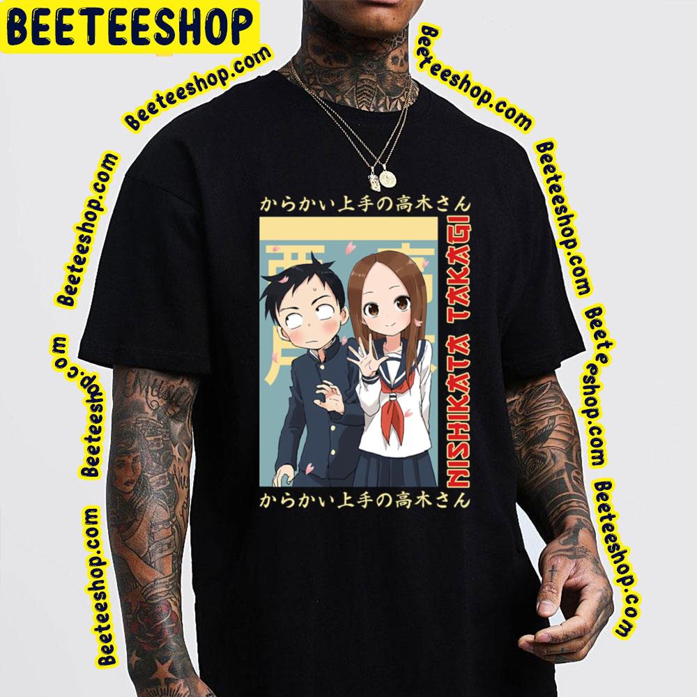 Takagi X Nishikata Karakai Jozu No Takagi San Trending Unisex T-Shirt Takagi X Nishikata Karakai Jozu No Takagi San Trending Unisex T-Shirt