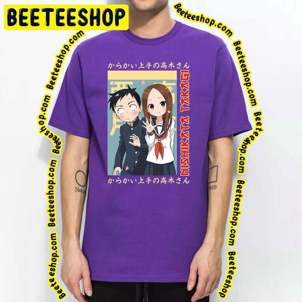 Takagi X Nishikata Karakai Jozu No Takagi San Trending Unisex T-Shirt Takagi X Nishikata Karakai Jozu No Takagi San Trending Unisex T-Shirt