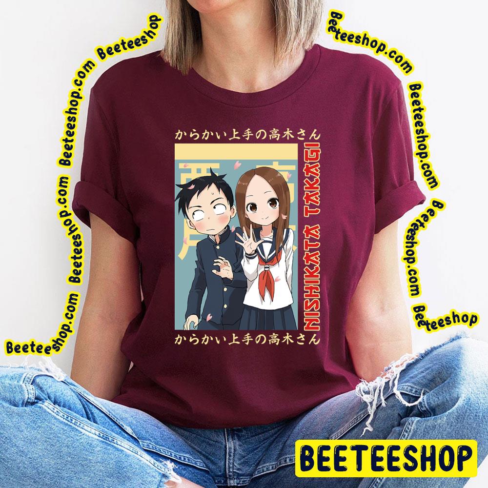 Takagi X Nishikata Karakai Jozu No Takagi San Trending Unisex T-Shirt Takagi X Nishikata Karakai Jozu No Takagi San Trending Unisex T-Shirt