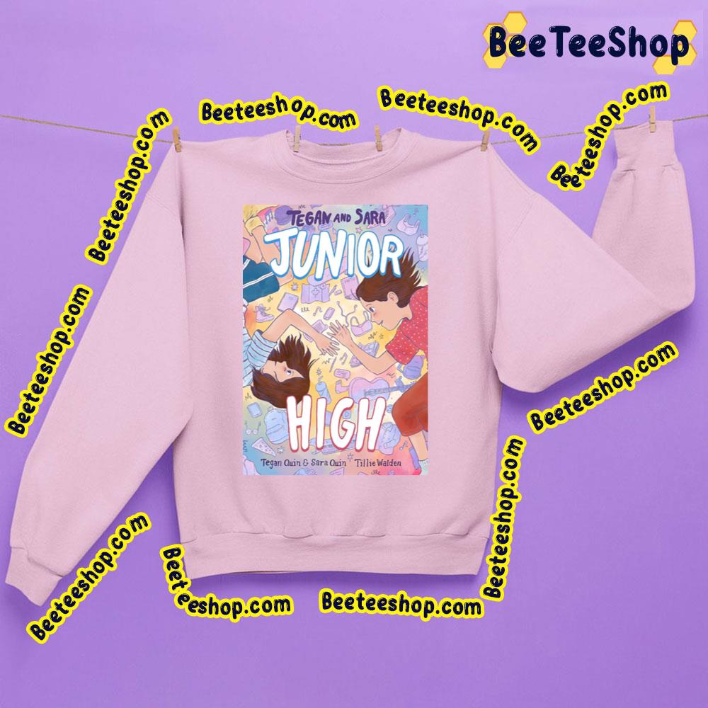 Tegan And Sara Junior High Trending Unisex Sweatshirt Tegan And Sara Junior High Trending Unisex Sweatshirt