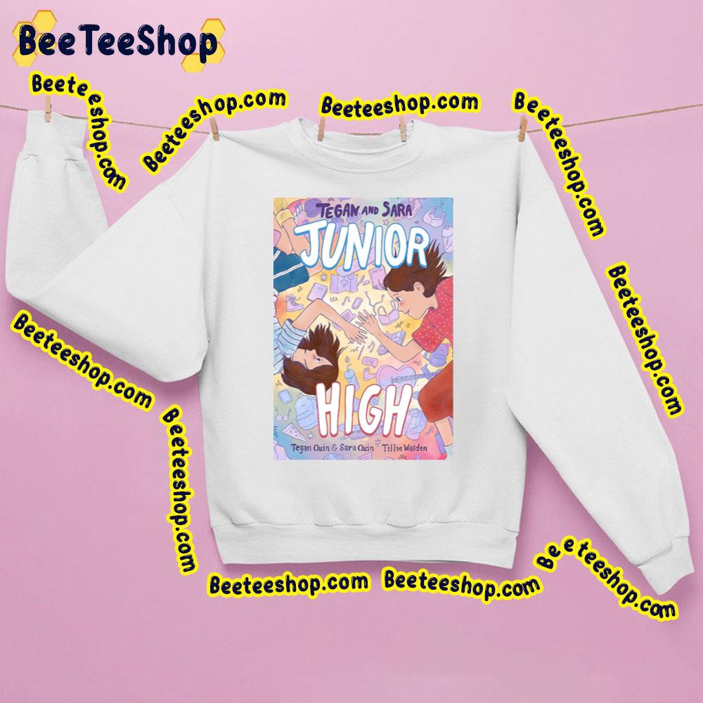 Tegan And Sara Junior High Trending Unisex Sweatshirt Tegan And Sara Junior High Trending Unisex Sweatshirt