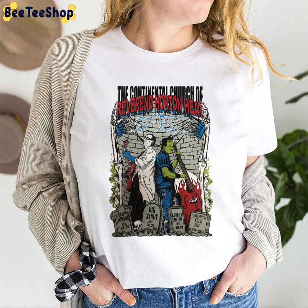 The Continental Church Of Reverend Horton Heat Trending Unisex T-Shirt The Continental Church Of Reverend Horton Heat Trending Unisex T-Shirt