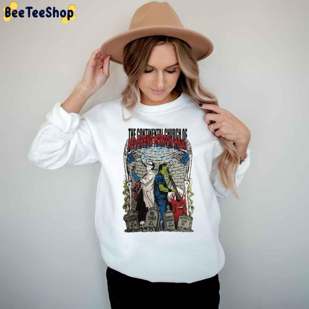 The Continental Church Of Reverend Horton Heat Trending Unisex T-Shirt The Continental Church Of Reverend Horton Heat Trending Unisex T-Shirt