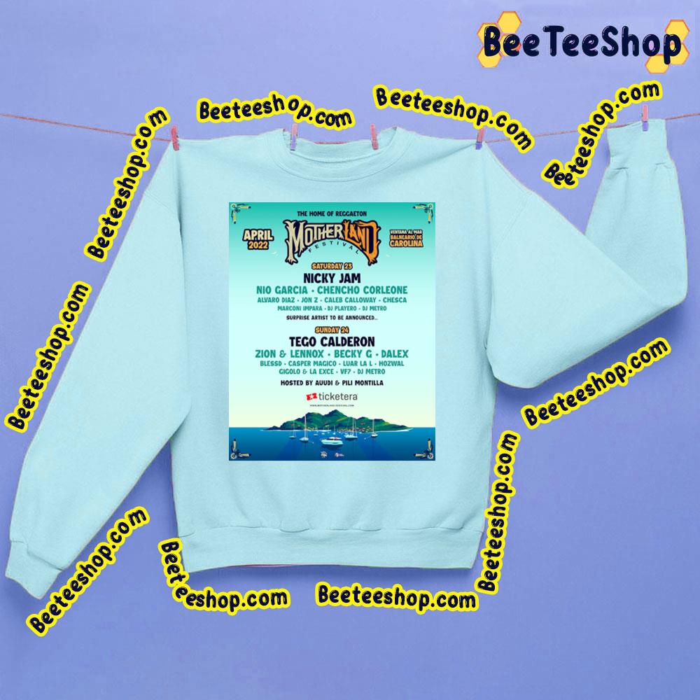 The Home Of Reggaeton Mother Land Festival Nicky Jam Tego Calderon Trending Unisex Sweatshirt The Home Of Reggaeton Mother Land Festival Nicky Jam Tego Calderon Trending Unisex Sweatshirt