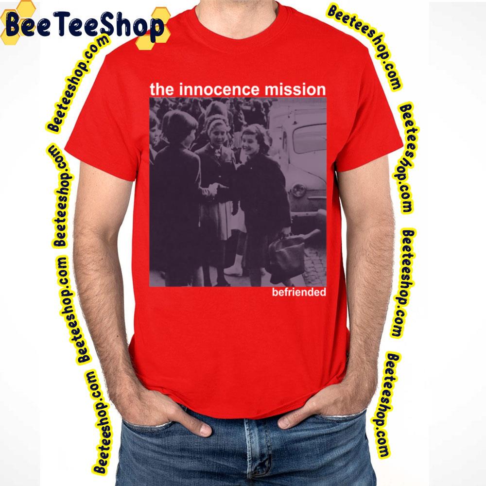 The Innocence Mission Befriended Folk Trending Unisex T-Shirt The Innocence Mission Befriended Folk Trending Unisex T-Shirt