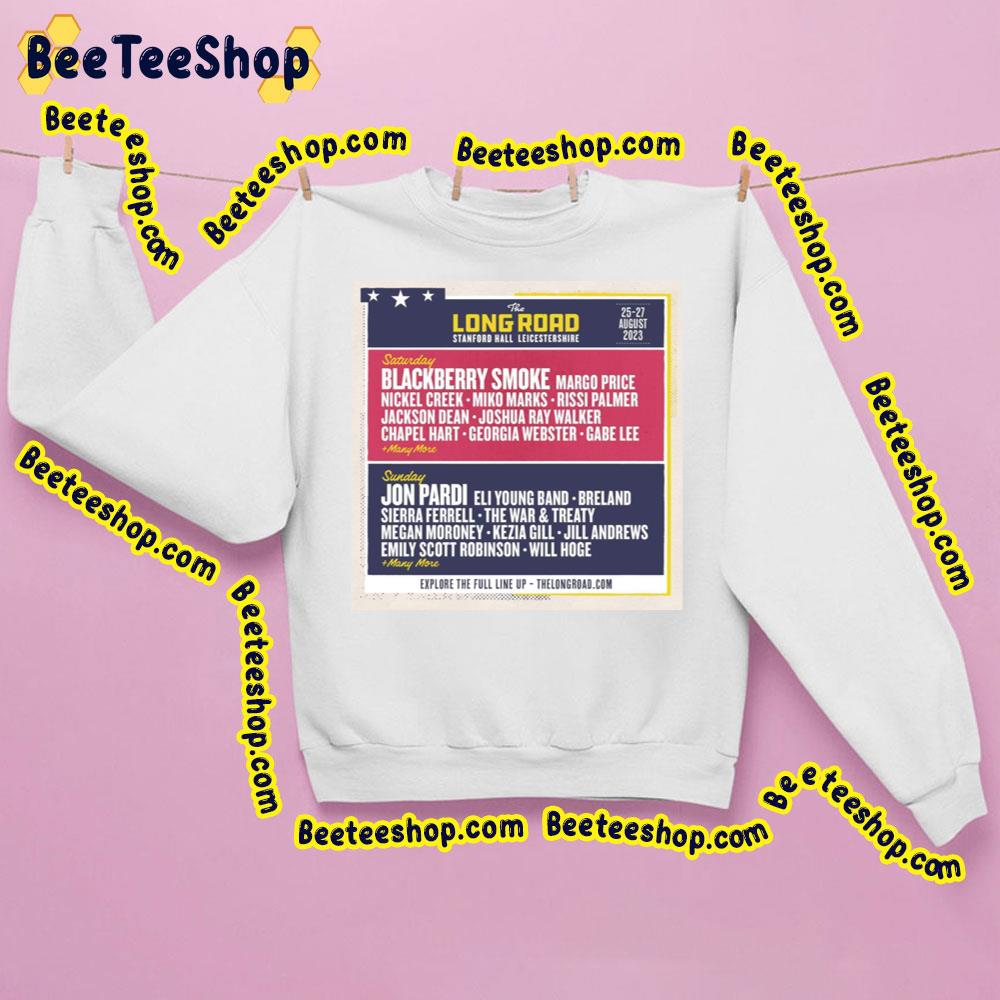 The Long Road Stanford Hall Leicestershire 2023 Trending Unisex Sweatshirt The Long Road Stanford Hall Leicestershire 2023 Trending Unisex Sweatshirt