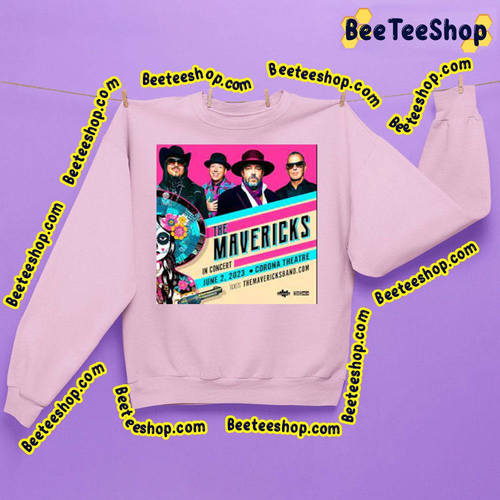 The Mavericks In Concert June 2023 Trending Unisex Sweatshirt The Mavericks In Concert June 2023 Trending Unisex Sweatshirt