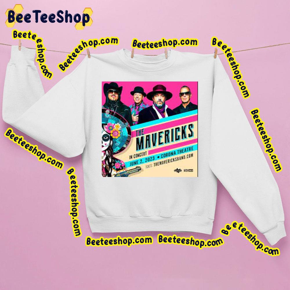 The Mavericks In Concert June 2023 Trending Unisex Sweatshirt The Mavericks In Concert June 2023 Trending Unisex Sweatshirt