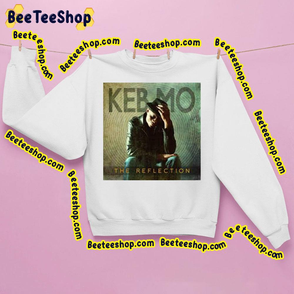 The Reflection Keb Mo Trending Unisex Sweatshirt The Reflection Keb Mo Trending Unisex Sweatshirt