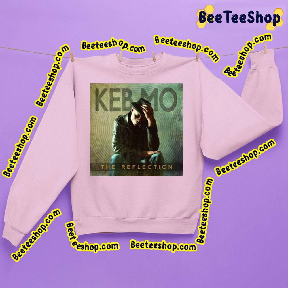 The Reflection Keb Mo Trending Unisex Sweatshirt The Reflection Keb Mo Trending Unisex Sweatshirt