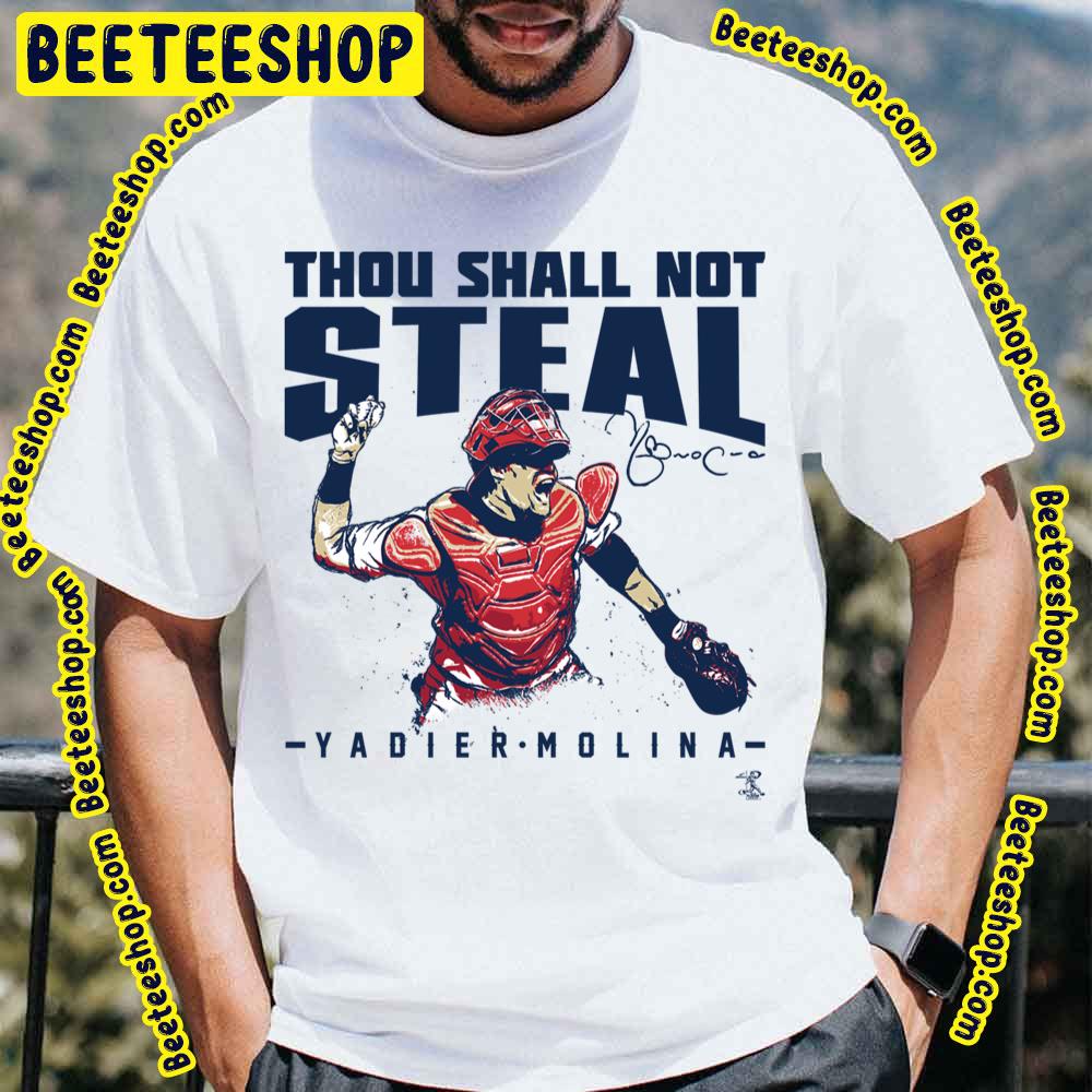 Thou Shall Not Steal Yadier Molina Baseball Trending Unisex T-Shirt Thou Shall Not Steal Yadier Molina Baseball Trending Unisex T-Shirt
