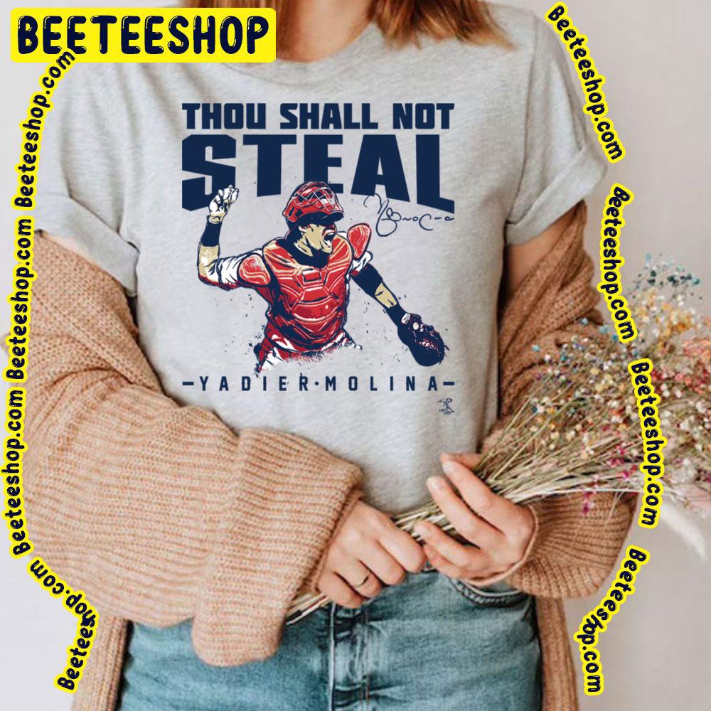 Thou Shall Not Steal Yadier Molina Baseball Trending Unisex T-Shirt Thou Shall Not Steal Yadier Molina Baseball Trending Unisex T-Shirt