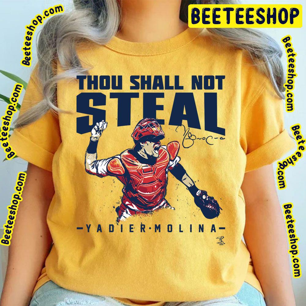 Thou Shall Not Steal Yadier Molina Baseball Trending Unisex T-Shirt Thou Shall Not Steal Yadier Molina Baseball Trending Unisex T-Shirt