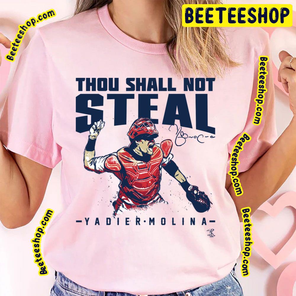 Thou Shall Not Steal Yadier Molina Baseball Trending Unisex T-Shirt Thou Shall Not Steal Yadier Molina Baseball Trending Unisex T-Shirt