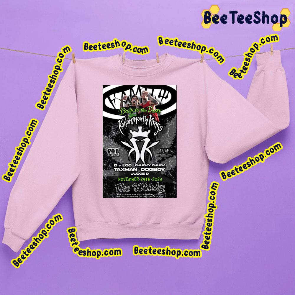 Tickets For Kottonmouth Kings, D-Loc, Judge D, Tax Man, Dogboy, Chucky Chuck Trending Unisex Sweatshirt Tickets For Kottonmouth Kings, D-Loc, Judge D, Tax Man, Dogboy, Chucky Chuck Trending Unisex Sweatshirt