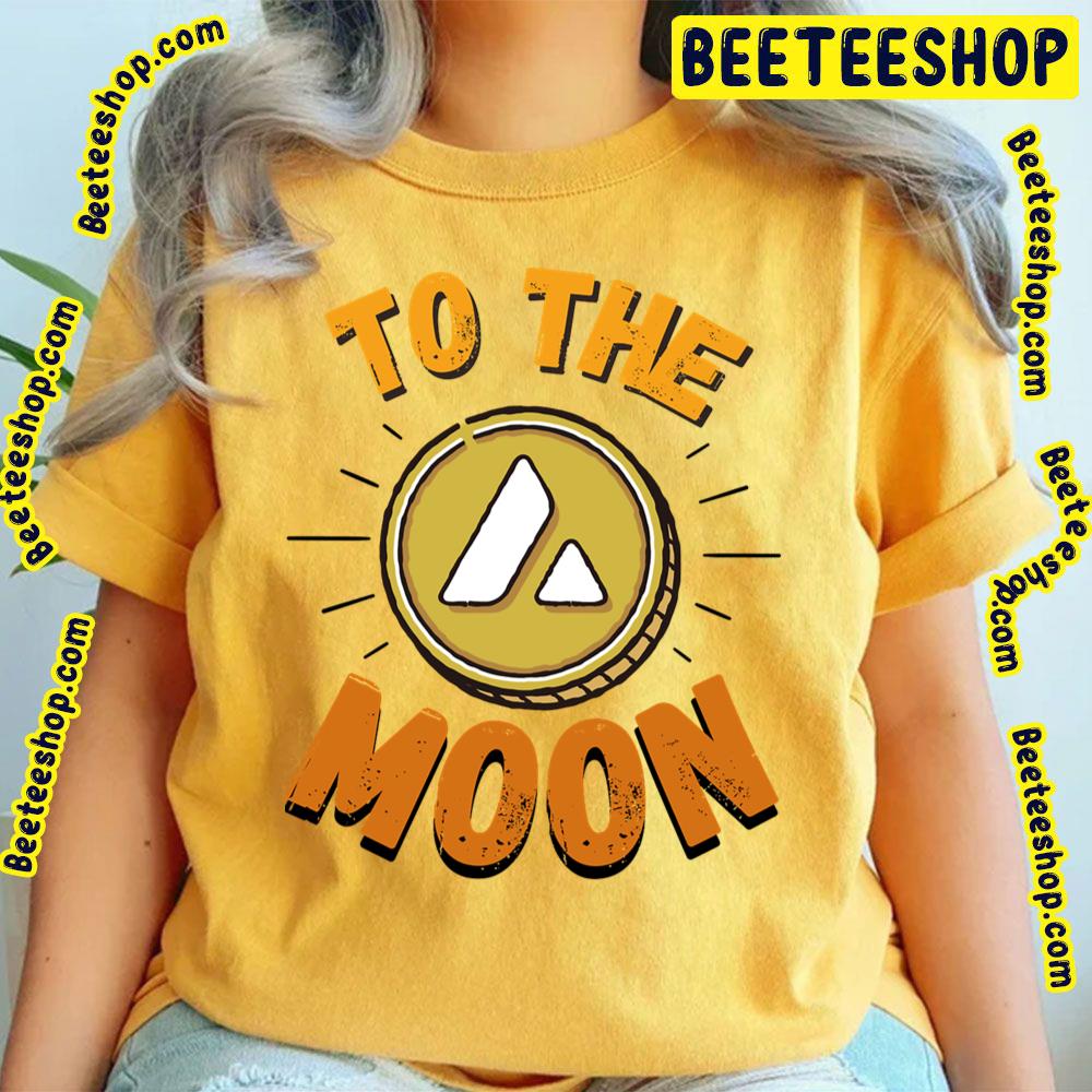 To The Moon I Crypto The Avalanches Trending Unisex T-Shirt To The Moon I Crypto The Avalanches Trending Unisex T-Shirt
