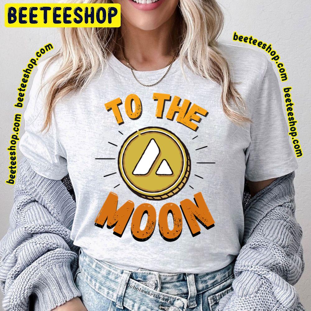 To The Moon I Crypto The Avalanches Trending Unisex T-Shirt To The Moon I Crypto The Avalanches Trending Unisex T-Shirt