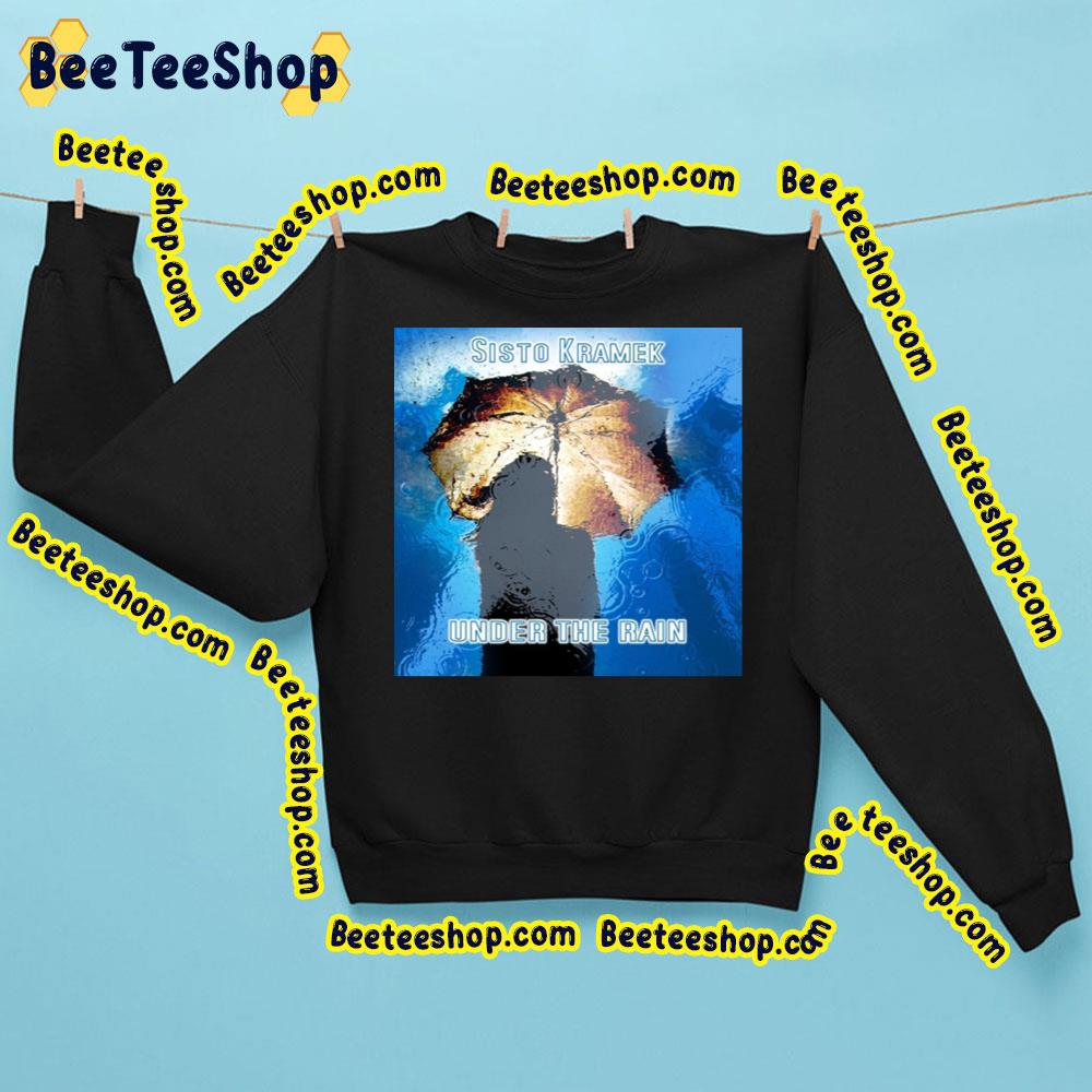 Under The Rain Sisto Kramek Trending Unisex Sweatshirt Under The Rain Sisto Kramek Trending Unisex Sweatshirt