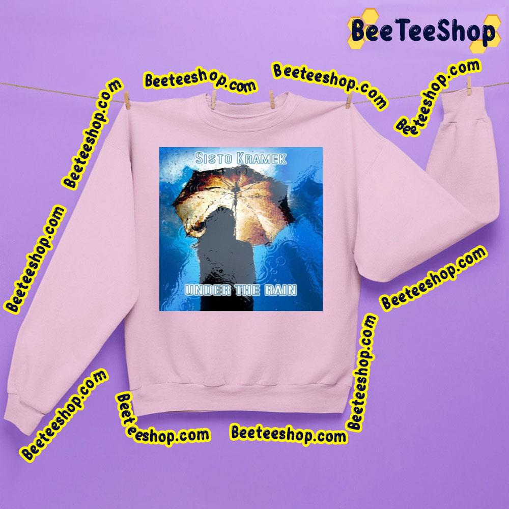 Under The Rain Sisto Kramek Trending Unisex Sweatshirt Under The Rain Sisto Kramek Trending Unisex Sweatshirt